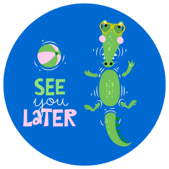 See You Later Alligator Sticker