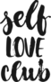 Self Love Club Lettering Sticker