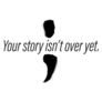 Semicolon Suicide Awareness Your Story Isnt Over Yet Sticker