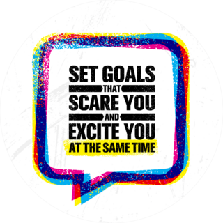 Set Goals that Scare You Sticker