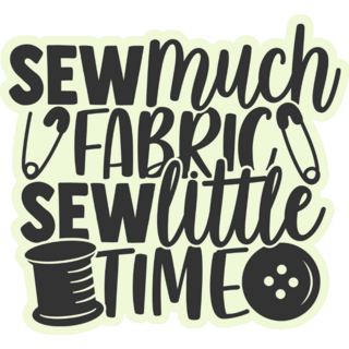 Sew Much Fabric Sticker