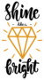 Shine Bright Sticker