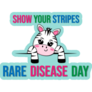 Show Your Stripes Rare Disease Day Sticker