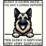 Silence German Shepherd Sticker