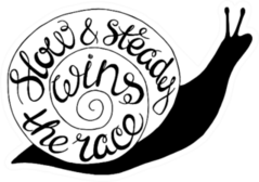 Slow And Steady Snail Sticker