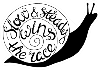 Slow And Steady Snail Sticker