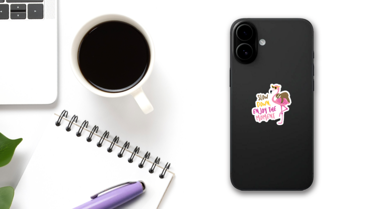 Slow Down, Enjoy The Moment - Cute Sloth Riding On Flamingo Sticker on a Phone (New) example
