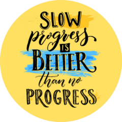 Slow Progress Is Better Than No Progress Sport Saying Sticker