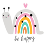 Snail And Rainbow Be Happy Sticker