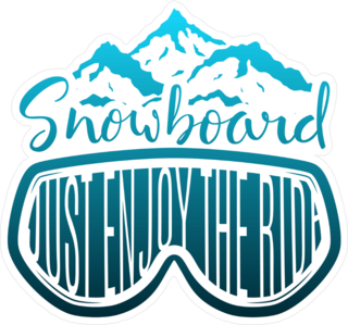 Snowboard Just Enjoy The Ride Sticker