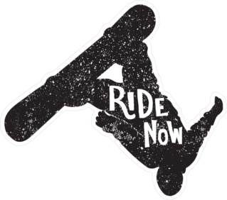 Snowboarding Ride Now Quote Sticker