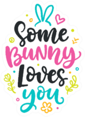 Some Bunny Loves You Colorful Easter Sticker