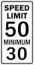 Speed Limit 50 Minimum 30 Sticker
