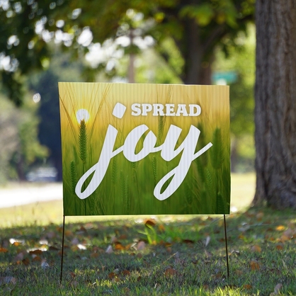 Spread Joy Yard Sign