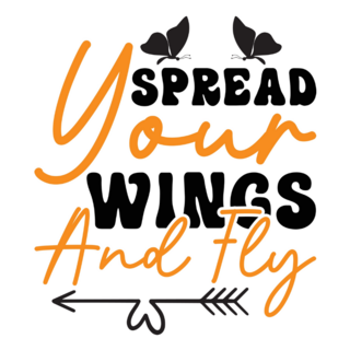 Spread Your Wings And Fly Lettering Sticker