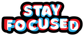 Stay Focused Fun Typography Sticker
