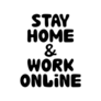 Stay Home And Work Online WFH Lettering Sticker