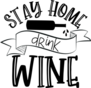 Stay Home Drink Wine Sticker