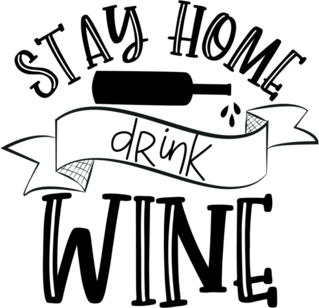 Stay Home Drink Wine Sticker