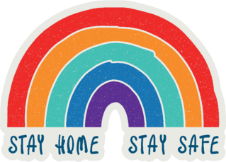 Stay Home Stay Safe Rainbow Sticker