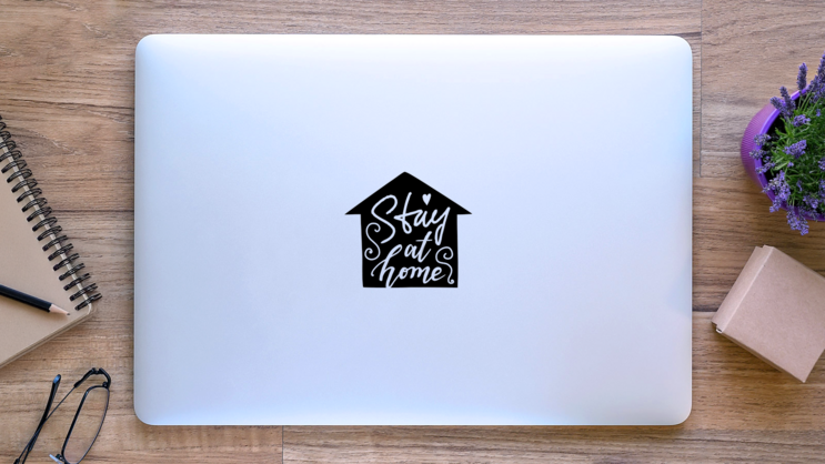 Stay Home Sticker on a Laptop (New) example