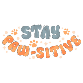 Stay Pawsitive Sticker