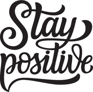 Stay Positive Script Transfer Sticker