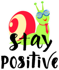 Stay Positive Snail Sticker