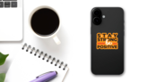 Stay Strong and Be Positive Sticker on a Phone (New) example