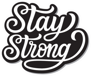 Stay Strong Script Die Cut Sticker