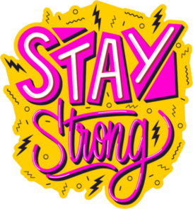 Stay Strong Sticker