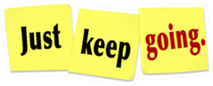 Sticky Note :Just Keep Going. Sport Saying Sticker