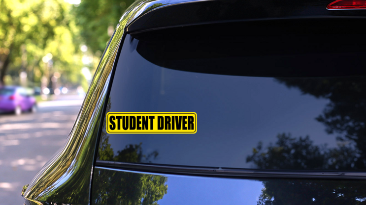Student Driver Sticker on a Rear Car Window (New) example