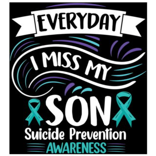Suicide Prevention Awareness Everyday I Miss My Son Sticker