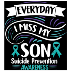 Suicide Prevention Awareness Everyday I Miss My Son Sticker