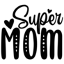 Super Mom Mothers Day Lettering Sticker