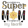 Super Mom My Favorite Flower Lettering Sticker