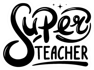 Super Teacher Hand Lettering Sticker
