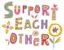 Support Each Other Sticker