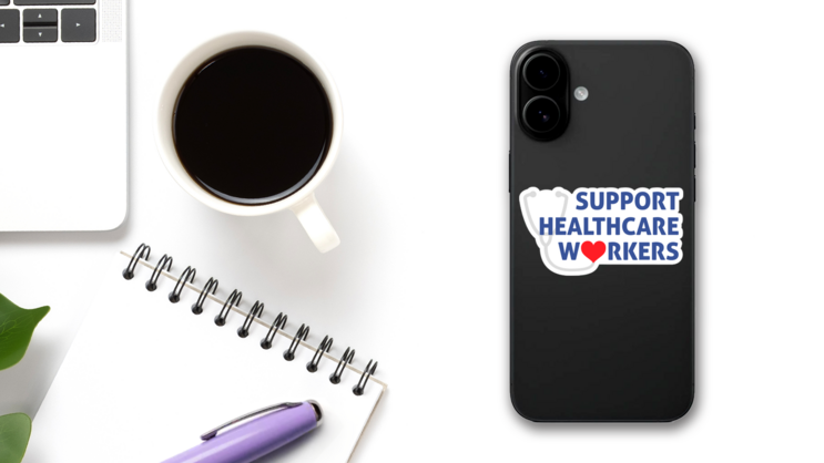 Support Healthcare Workers Sticker on a Phone (New) example