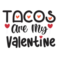 Tacos Are My Valentine, Sticker