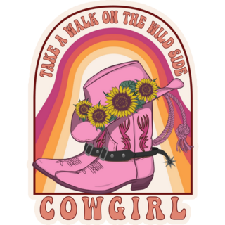 Take A Walk On The Wild Side Cowgirl Boots Sticker