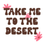 Take Me To The Desert Floral Cowboy Sticker 