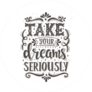 Take Your Dreams Seriously Lettering Sticker