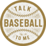 Talk Baseball To Me Typography Sticker