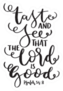 Taste And See The Lord Is Good Bible Sticker