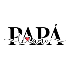 Te Amo, Papa, Calligraphy Sticker