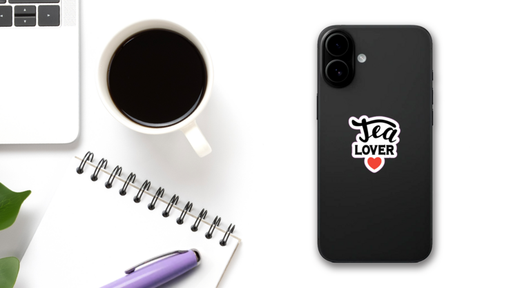 Tea Lover With Red Heart Hand Lettering Sticker on a Phone (New) example
