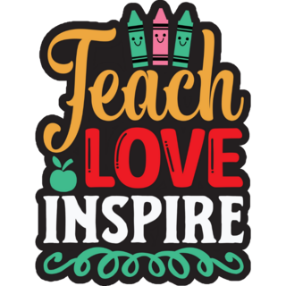 Teach Love Inspire Lettering Sticker