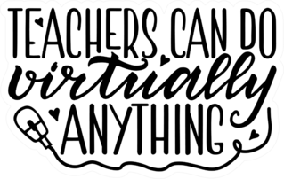 Teacher Can Do Virtually Anything Lettering Cartoon Sticker